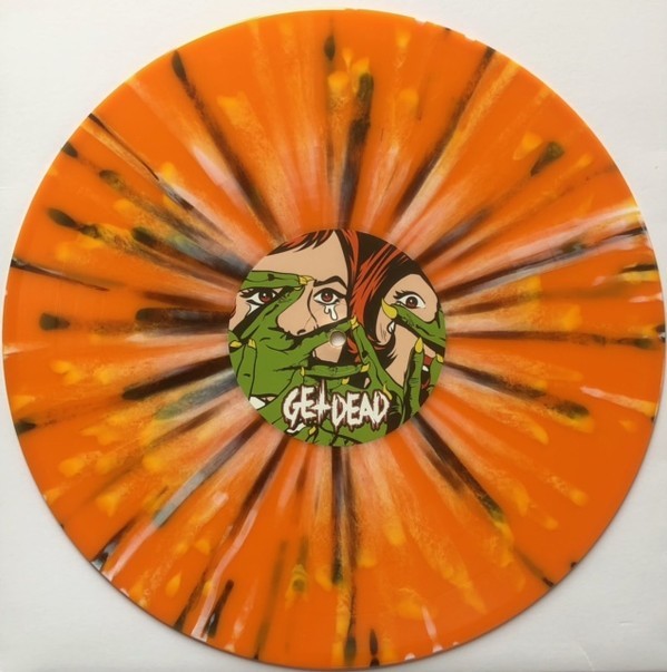 Get Dead - Get Dead - Vinyl Orange Ltd. Edition